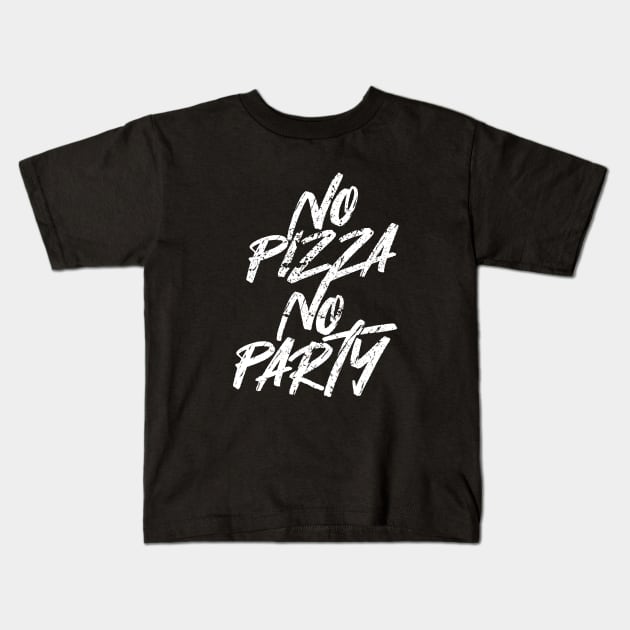 No Pizza No Party Kids T-Shirt by Commykaze